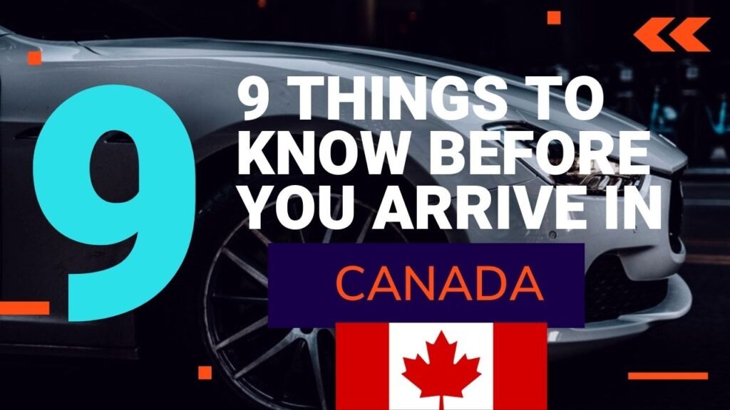 9 Things to Know before You arrive in Canada HD