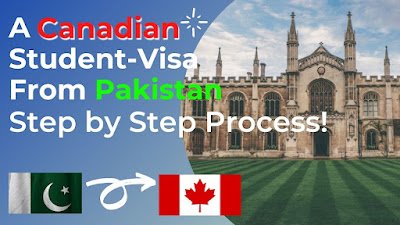 How to get a Canadian student visa from Pakistan step by step process!