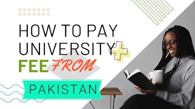 How to pay fee of university from pakistan