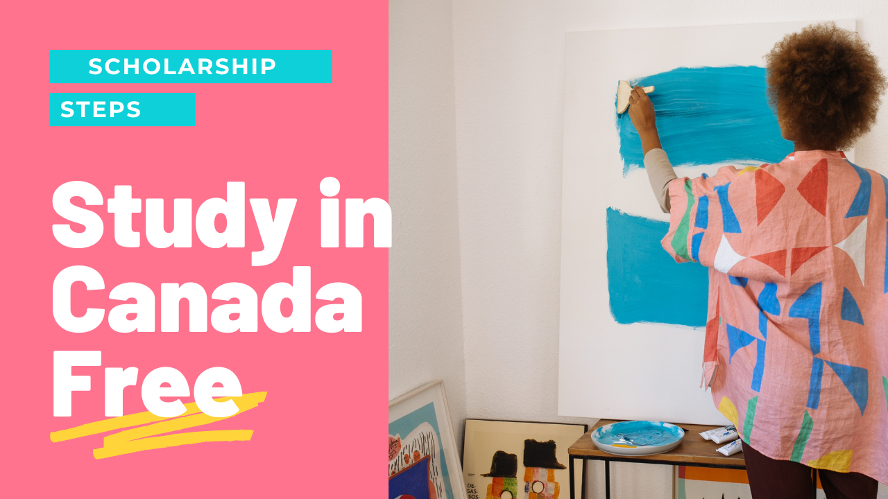 5 Steps to get a Scholarship in Canada for Master